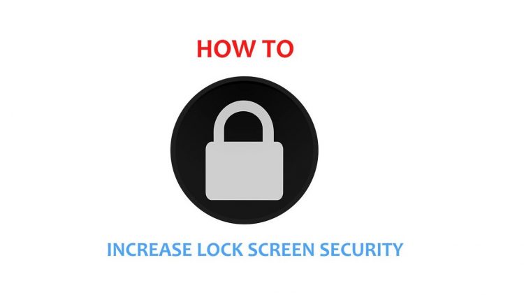 Lock Screen Sample Security How to boost lock screen security of your smartphone?