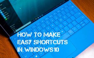 Shortcuts in Windows 10