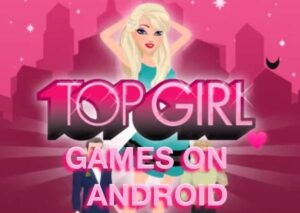 best Android Games for Girls