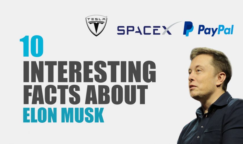 10 Interesting Facts about Elon Musk