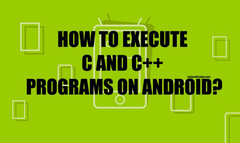 C++ and C Compiler for Android