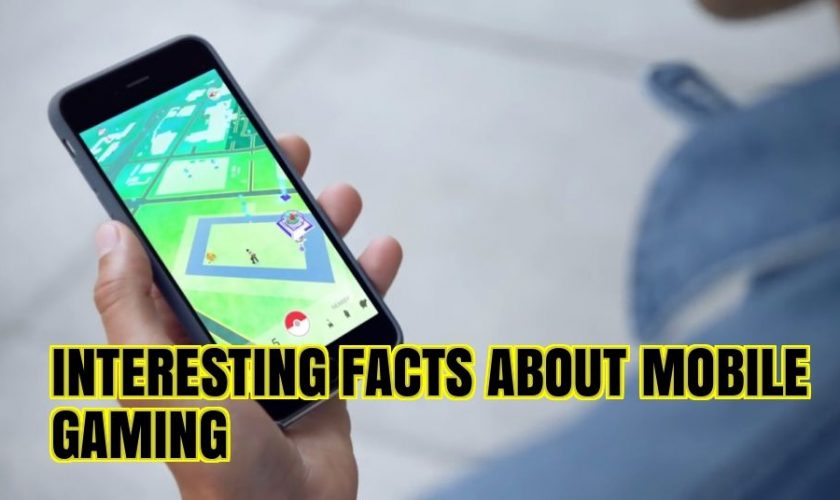 Facts about mobile gaming
