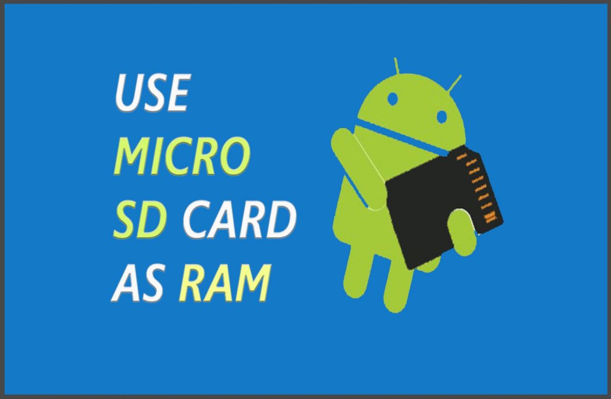 How To Increase RAM of Your Android Phone Using Memory Card