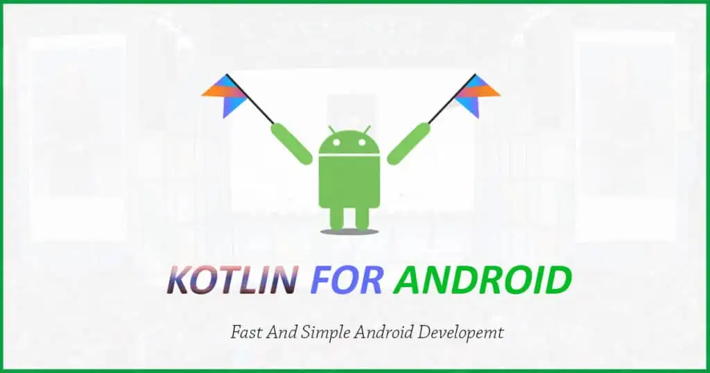 Kotlin for android Kotlin for android