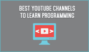 Best youtube channels to learn coding 2