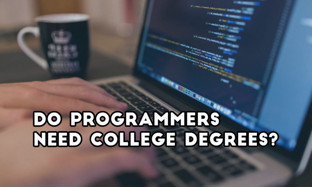 Do you need degree as programmer