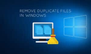 Remove duplicate files and folders