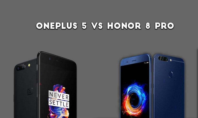 oneplus 5 vs honor 8 pro