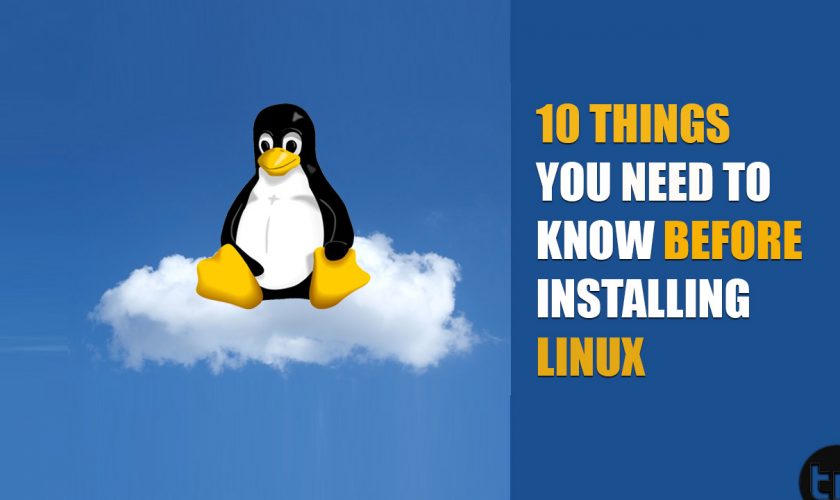Cosas que necesitas saber antes de instalar Linux