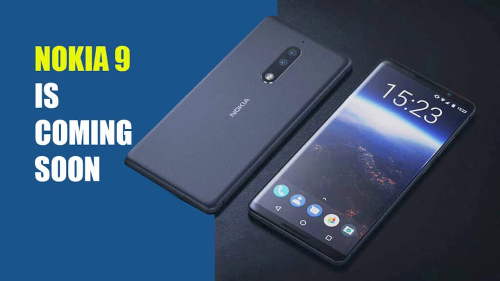 nokia 9 coming soon