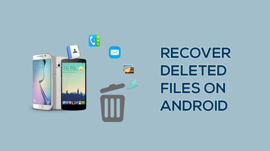 recover deleted files on android