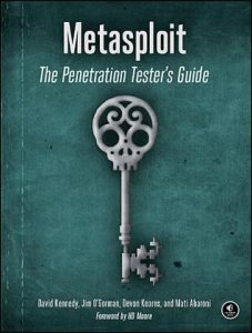 Metasploit The Penetration Tester’s Guide