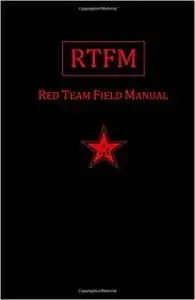 Rtfm Red Team Field Manual Rtfm Red Team Field Manual
