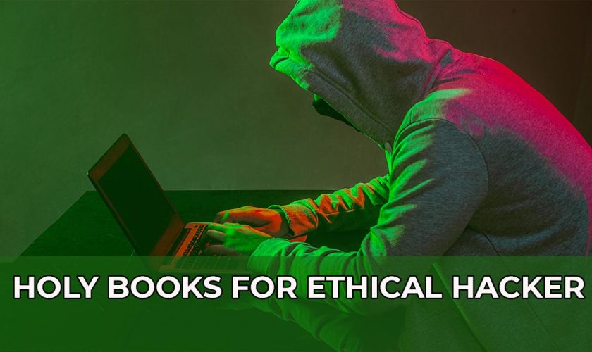 holy books for ethical hacker