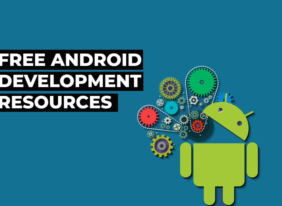 android development resources free