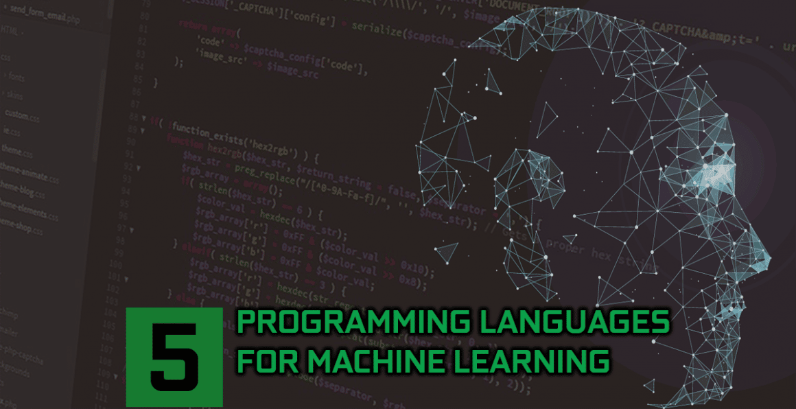Top 5 Programming Languages For Machine Learning