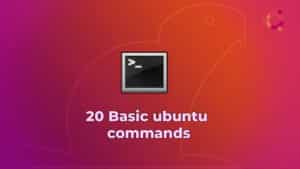 20 basic ubuntu commands for beginners