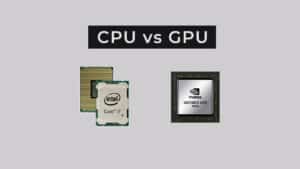 CPU vs GPU