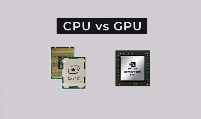 CPU vs GPU