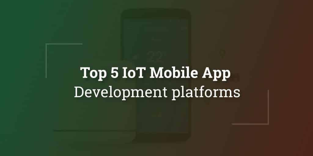 IoT mobile app development