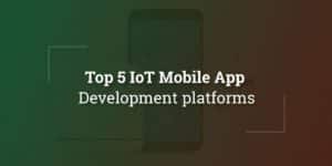 IoT mobile app development