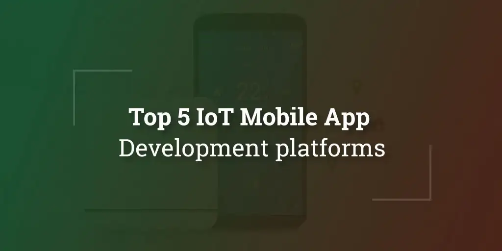 IoT mobile app development