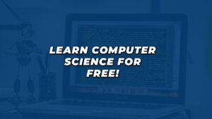 Learn computer science
