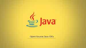 Best Open source Java IDEs