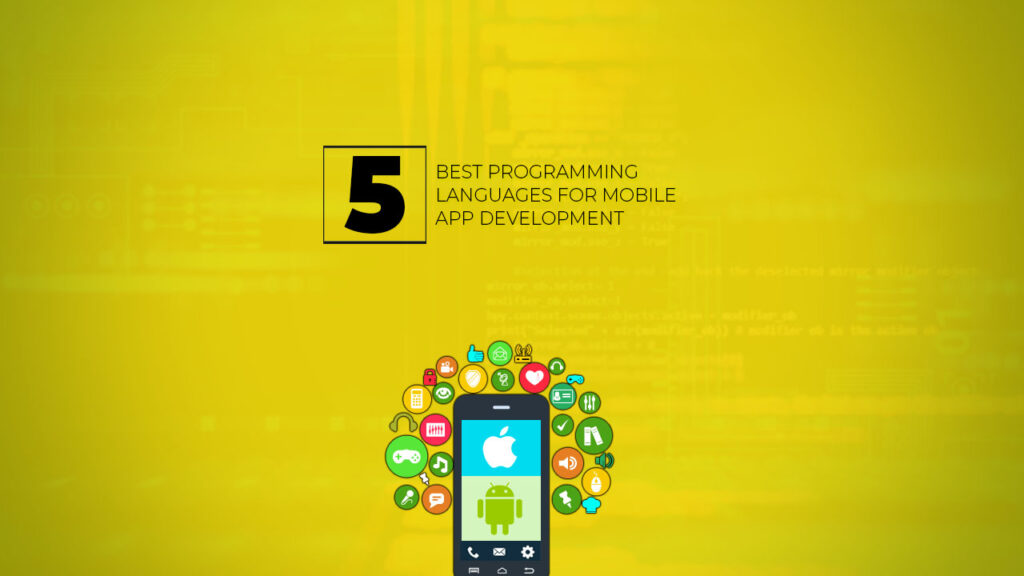 best programming languages for developing mobile apps