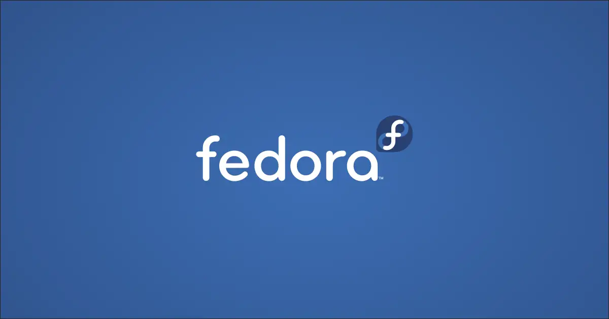 Why You Should Use Fedora Linux
