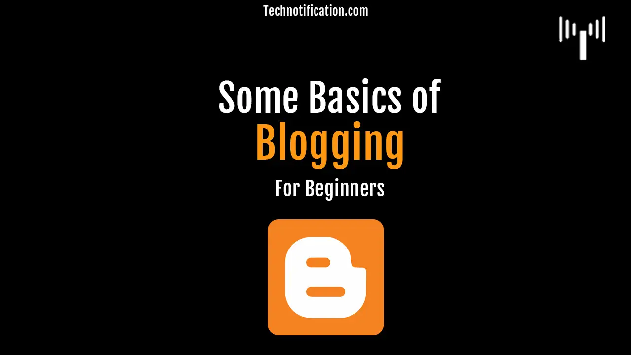 Some Basics of Blogging