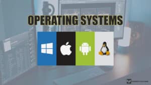 operating systems