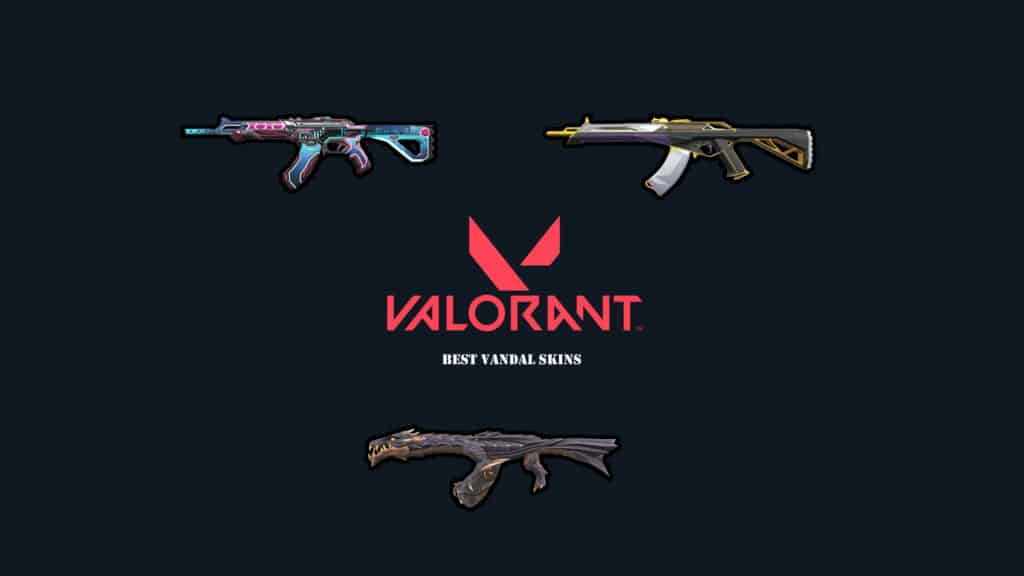 top vandal skins in valorant