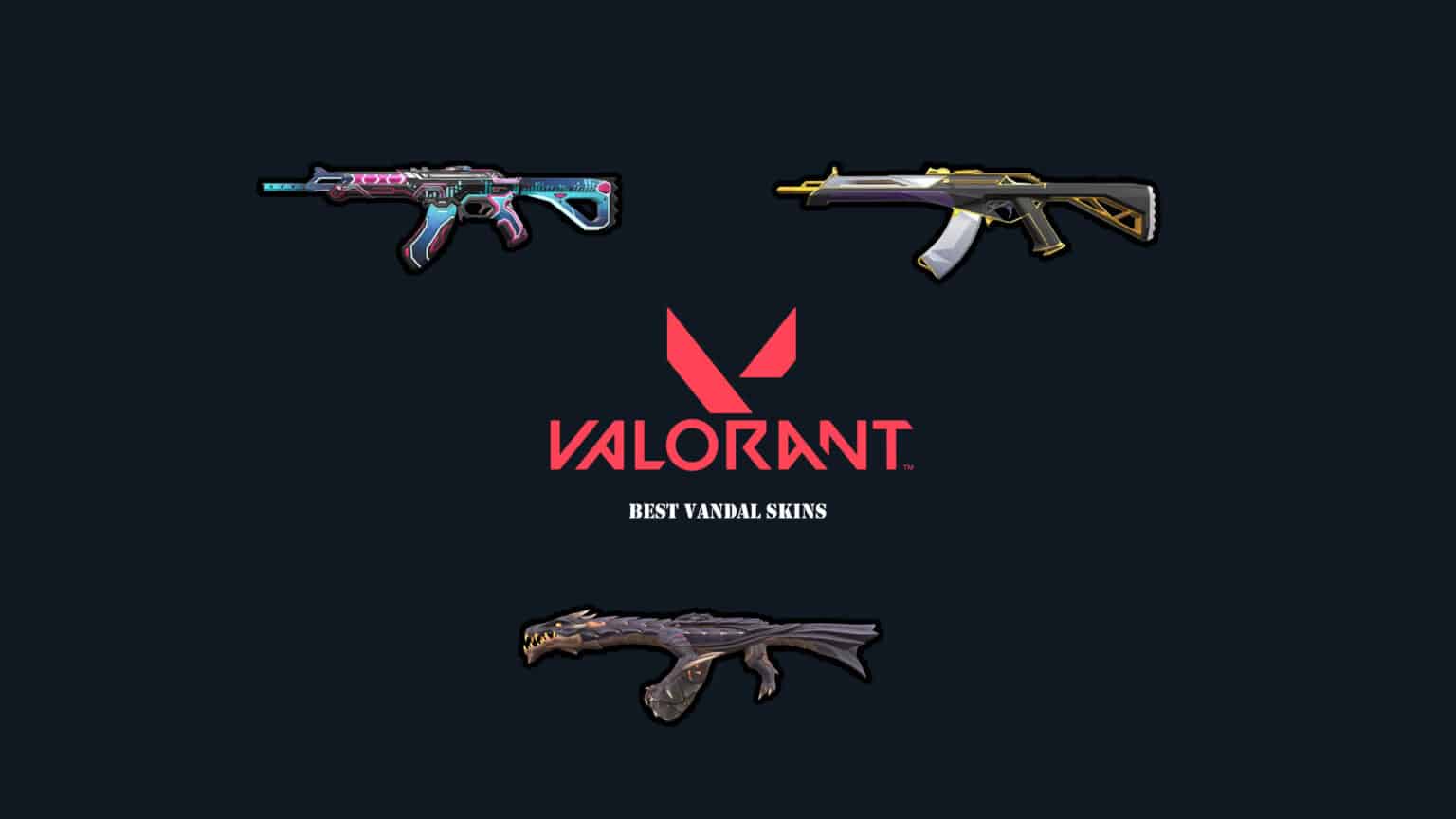 20 Best Vandal Skins in Valorant [January 2024 Edition]