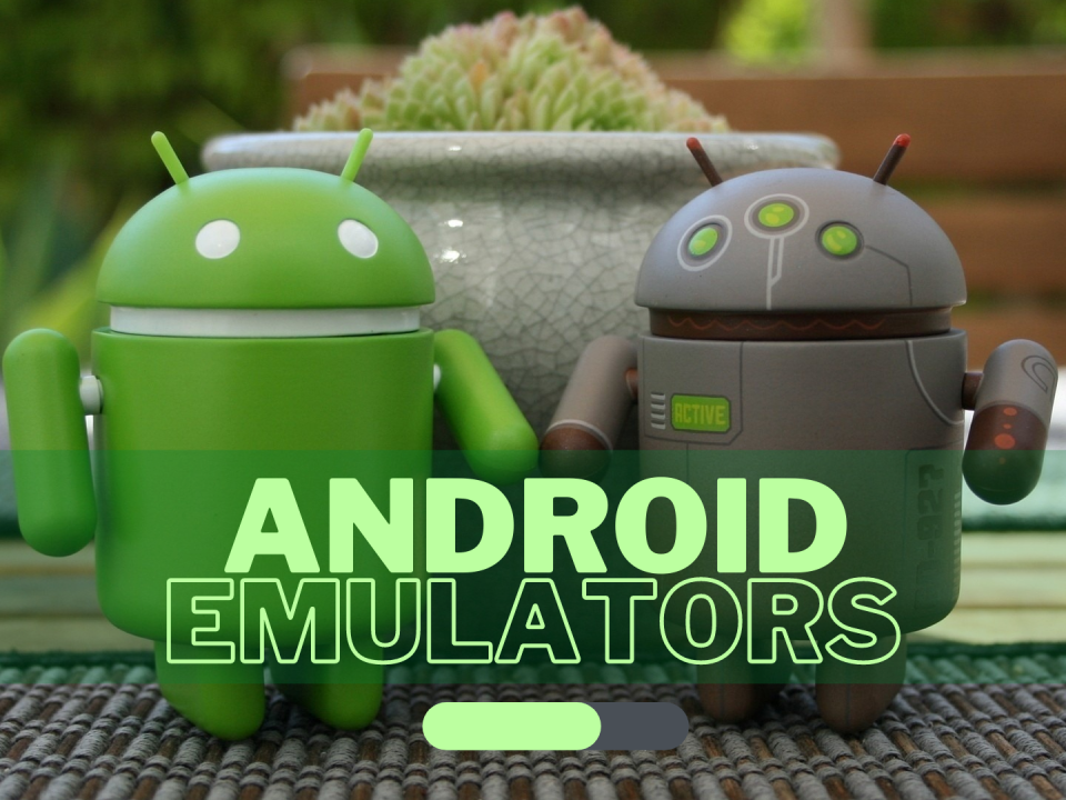 Android Emulators
