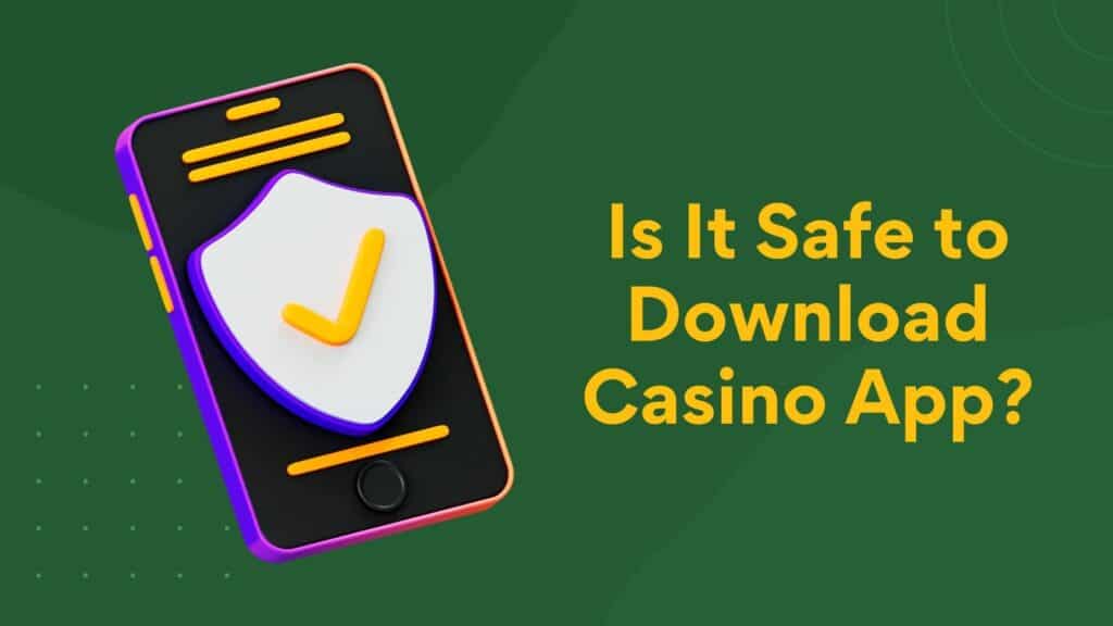 are casino app safe