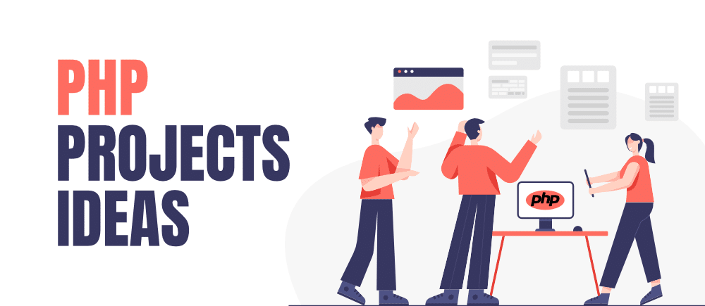 Top PHP Projects Ideas For Beginners